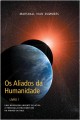 Os Aliados da Humanidade Livro 1 - Ebook